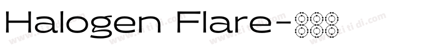 Halogen Flare字体转换